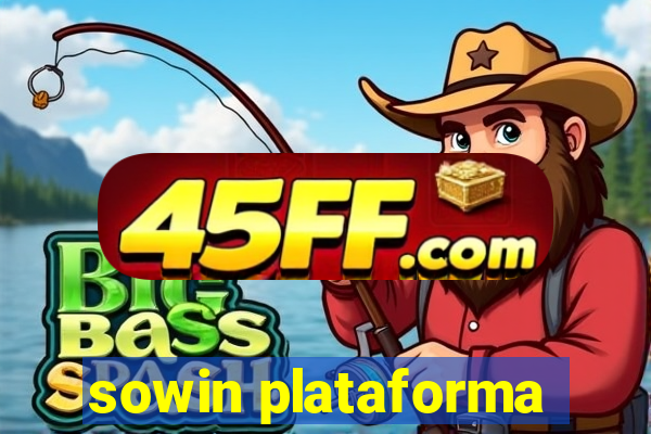 sowin plataforma